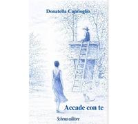Accade con te - [Schena Editore]