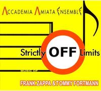 Accademia Amiata Ensemble - Strictly Off Limits