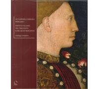 Accademia Carrara di Bergamo. Dipinti del Trecento e del Quattrocento. Catalogo