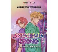 Accademia Crono. Il sicario e l'immortale - 2024 - KitsuneLab