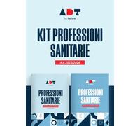 Accademia Dei Test. Professioni Sanitarie. Kit Di Preparazione 2025/2026 -
