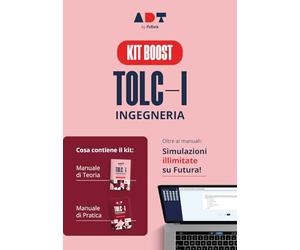 Accademia dei test. TOLC-I. Ingegneria. Kit boost. Teoria, pratica e simulazioni illimitate 2026/2027