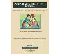 Accademie & biblioteche d'Italia (2016). Vol. 1-2
