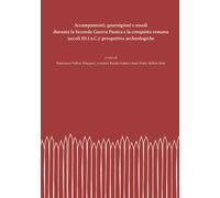 Accampamenti, guarnigioni e assedi durante la Seconda Guerra Punica e la conquis