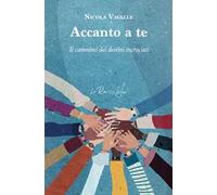 Accanto a te. Il cammino dei destini incrociati