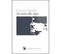 Accanto alla tigre