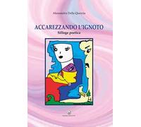 Accarezzando l'ignoto