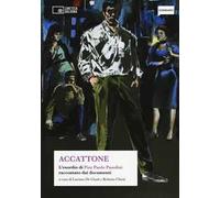 Accattone. L'esordio di Pier Paolo Pasolini