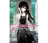 Reki Kawahara – Accel World 8: The Binary Stars of Destiny – Tascabile