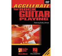 Accelerate Your Rock Guitar Playing: Featuring Scotty Johnson