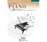 Accelerated Piano Adventures for the Older Beginner - Lesson Book 1: Lesson Book 1, International Edition: 01