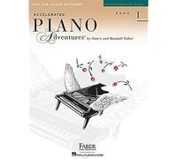 Accelerated Piano Adventures for the Older Beginner: Performance Book 1