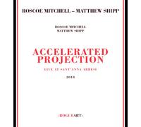 Accelerated Projection - Roscoe Mitchell (Audio cd)