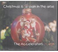 Accelerators, The - Christmas is a Pain in The. [Import]