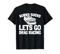 Accelerazione Sprinting - Drag Racing Maglietta