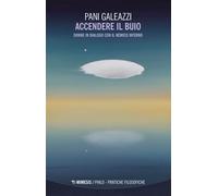 Accendere il buio. Donne in dialogo con il nemico interno [Paperback] [Sep 04, 2