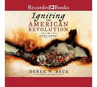 Accendere la rivoluzione americana: 1773-1775