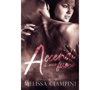 Accendi il mio fuoco: Twist of fate Series #3