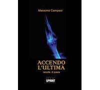 Accendo l'ultima