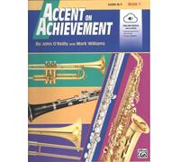 Accent On Achievement, Bk 1: Horn in F, Book