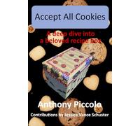 Accept All Cookies: A deep dive into a beloved recipe box