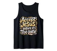 Accept Jesus Before It's Too Late Fede Salvezza |- Canotta