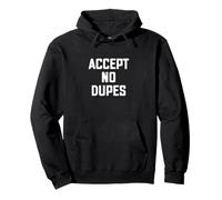 Accept No Dupes Fragrance & Cologne Lover Felpa con Cappuccio