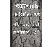 Accept what IS. 6x9 blank Bullet Journal: Great for reflection and Notes