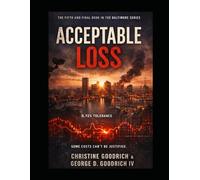 Acceptable Loss: Fifth and Final Book in the Baltimore Series: 5