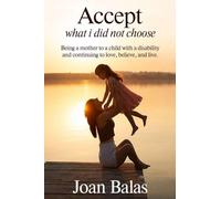 ACCEPTING WHAT I DIDN'T CHOOSE
