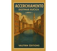 Accerchiamento: Vol I