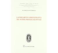 Accertamento amministrativo nel sistema processuale penale