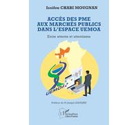 Accès des PME aux marchés publics dans l’espace UEMOA: Entre attente et attentisme