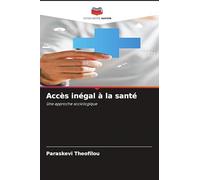 Accès inégal à la santé: Une approche sociologique