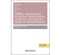 Acceso, tratamiento de datos e inteligencia artificial. Un análisis desde la transparencia