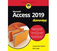 Laurie A. Ulrich Ken Cook Access 2019 For Dummies (Tascabile)
