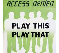 Access Denied (V.d. Weyde) - Play this, play that / Vinyl Maxi Single [Vinyl 12'']