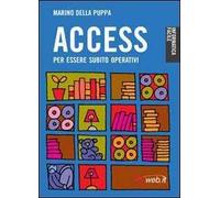Access. Per essere subito operativi