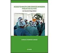 Access to health care services in Nigeria. Problems and solutions