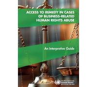 Access to Remedy in Cases of Business-related Human Rights Abuse (Tascabile)