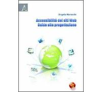 Accessibilità dei siti web. Guida alla progettazione