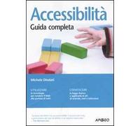 Accessibilità. Guida completa