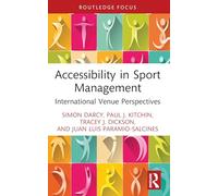 Accessibility in Sport Management: International Venue Perspectives