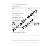 Accessible Weekly Planner: Special Needs Edition: 52-Week Undated Financial Tracker, Budget Organizer, and High-Clarity Reminder Journal for Special Needs and Accessible Planning