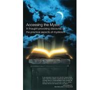 Accessing the Mystic