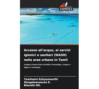 Accesso all'acqua, ai servizi igienici e sanitari (WASH) nelle aree urbane in Tamil: Indagine di base RUSA sul WASH a Perambalur, Ariyalur e Nilgiris in Tamil Nadu