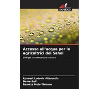 Accesso all'acqua per le agricoltrici del Sahel: Sfide per una democrazia inclusiva