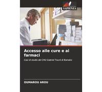Accesso alle cure e ai farmaci: Casi di studio del CHU Gabriel Touré di Bamako