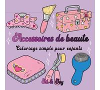 Accessoires de Beauté: Coloriage simple pour enfants