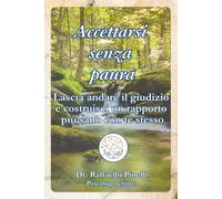 Accettarsi senza paura - Pinelli Raffaello
